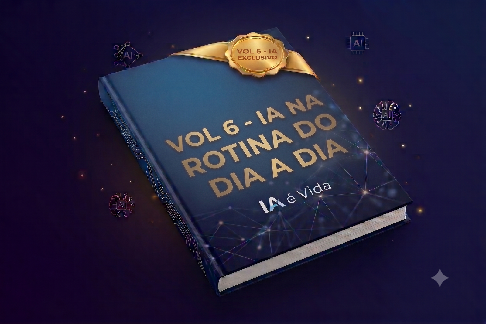 Aula 6 — IA na Rotina do Dia a Dia